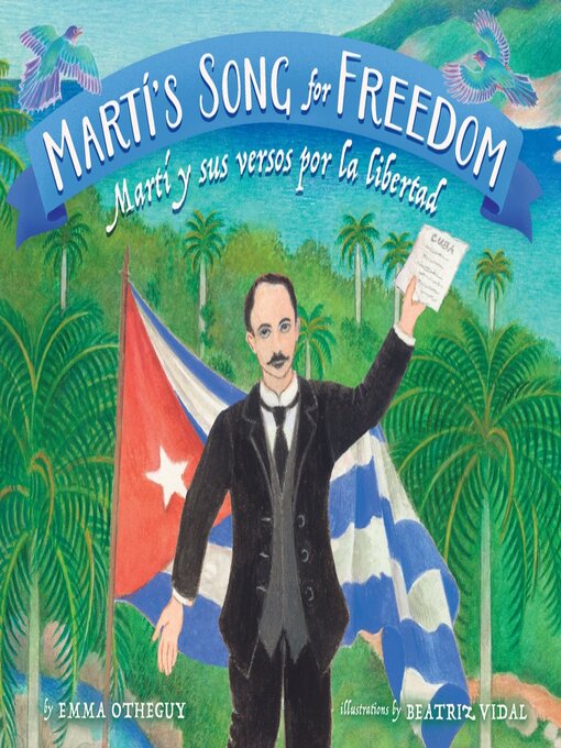 Title details for Martí's Song for Freedom by Emma Otheguy - Wait list